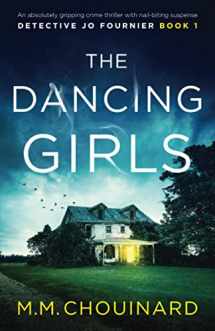 9781786818249-1786818248-The Dancing Girls: An absolutely gripping crime thriller with nail-biting suspense (Detective Jo Fournier)