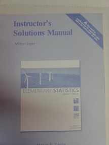 9780321570673-0321570677-Instructor's Solution Manual - Elementary Statistics