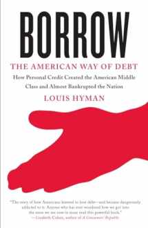9780307741684-0307741680-Borrow: The American Way of Debt
