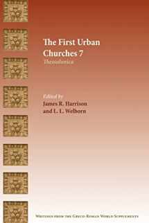 9781628374438-1628374438-First Urban Churches 7: Thessalonica (Writings from the Greco-roman World Supplements, 21)