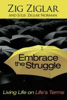 9781476739038-147673903X-Embrace the Struggle: Living Life on Life's Terms