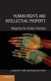 9780521884372-0521884373-Human Rights and Intellectual Property: Mapping the Global Interface