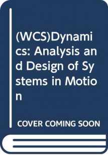 9780471715108-0471715107-(WCS)Dynamics: Analysis and Design of Systems in Motion