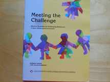 9780968515716-0968515711-Meeting the Challenge: Effective Strategies for Challenging Behaviours in Early Childhood Environments