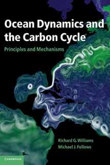 9780521843690-0521843693-Ocean Dynamics and the Carbon Cycle: Principles and Mechanisms
