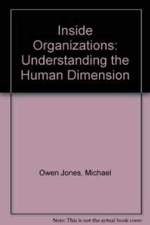 9780803931985-0803931980-Inside Organizations: Understanding the Human Dimension
