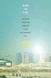 9780199975525-0199975523-Bird on Fire: Lessons from the World's Least Sustainable City