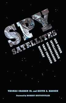 9780295986869-0295986867-Spy Satellites and Other Intelligence Technologies that Changed History