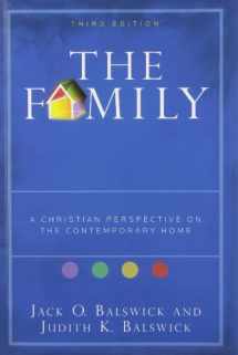 9780801032493-0801032490-The Family: A Christian Perspective on the Contemporary Home