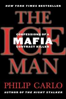 9780312938840-0312938845-The Ice Man: Confessions of a Mafia Contract Killer