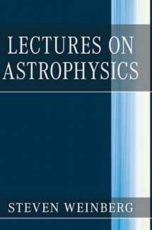 9781108415071-1108415075-Lectures on Astrophysics
