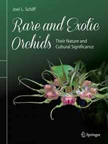 9783319700335-3319700332-Rare and Exotic Orchids: Their Nature and Cultural Significance
