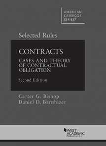 9781634598255-1634598253-Bishop and Barnhizer's Contracts: Cases and Theory of Contractual Obligation, 2d, Selected Rules (American Casebook Series)