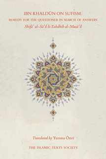 9781911141280-1911141287-Ibn Khaldun on Sufism: Remedy for the Questioner in Search of Answers