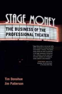 9781570039072-1570039070-Stage Money: The Business of the Professional Theater (Non Series)