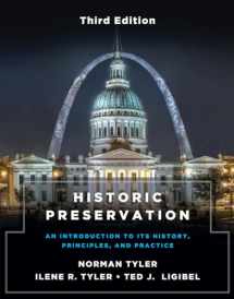 9780393712971-0393712974-Historic Preservation, Third Edition: An Introduction to Its History, Principles, and Practice