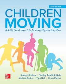 9781260392173-1260392171-Looseleaf for Children Moving: A Reflective Approach to Teaching Physical Education