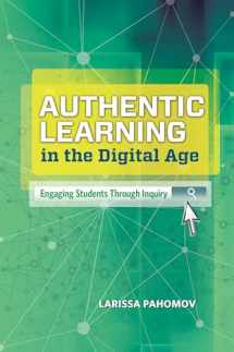 9781416619567-1416619569-Authentic Learning in the Digital Age: Engaging Students Through Inquiry