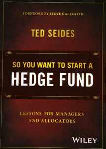9781119134183-1119134188-So You Want to Start a Hedge Fund?: Lessons for Managers and Allocators