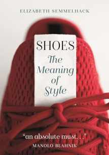 9781789140804-1789140803-Shoes: The Meaning of Style