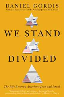 9780062873699-0062873695-We Stand Divided: The Rift Between American Jews and Israel