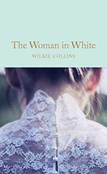 9781509869367-1509869360-The Woman in White (Macmillan Collector's Library)
