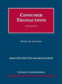 9781609302955-1609302958-Consumer Transactions, 6th, Selected Statutes and Regulations (Coursebook)