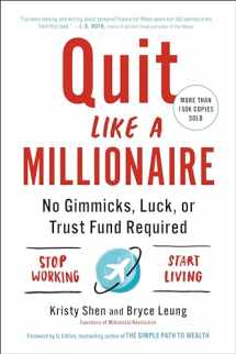 9780525538691-0525538690-Quit Like a Millionaire: No Gimmicks, Luck, or Trust Fund Required