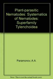 9780706512502-0706512502-Plant-parasitic Nematodes: Systematics of Nematodes: Superfamily Tylenchoidea v. 3