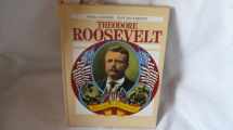9780222014214-0222014210-Theodore Roosevelt (World Leaders Past and Present)