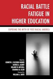 9781442229815-1442229810-Racial Battle Fatigue in Higher Education: Exposing the Myth of Post-Racial America