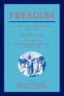 9781107405783-1107405785-Freedom: Volume 3, Series 1: The Wartime Genesis of Free Labour: The Lower South: A Documentary History of Emancipation, 1861–1867 (Freedom: A Documentary History of Emancipation)