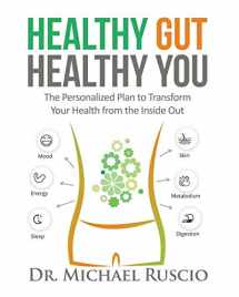 9780999766804-0999766805-Healthy Gut, Healthy You