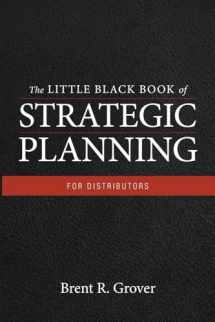 9780615655017-0615655017-The Little Black Book of Strategic Planning for Distributors