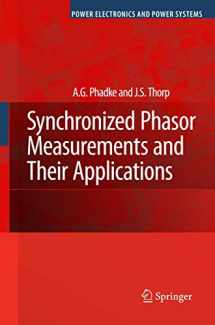 9781441945631-1441945636-Synchronized Phasor Measurements and Their Applications (Power Electronics and Power Systems)