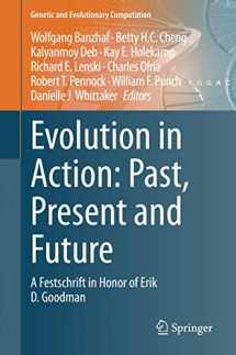 9783030398309-3030398307-Evolution in Action: Past, Present and Future: A Festschrift in Honor of Erik D. Goodman (Genetic and Evolutionary Computation)