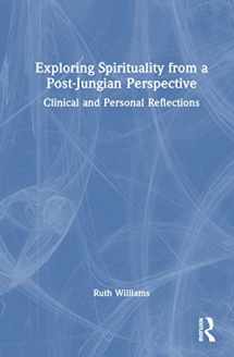 9781032256733-1032256737-Exploring Spirituality from a Post-Jungian Perspective