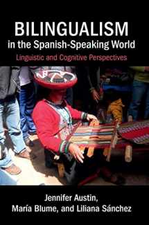 9780521115537-0521115531-Bilingualism in the Spanish-Speaking World: Linguistic and Cognitive Perspectives