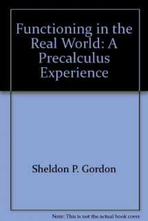 9780201590746-0201590743-Functioning in the Real World: A Precalculus Experience