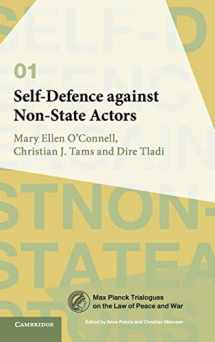 9781107190740-1107190746-Self-Defence against Non-State Actors: Volume 1 (Max Planck Trialogues, Series Number 1)