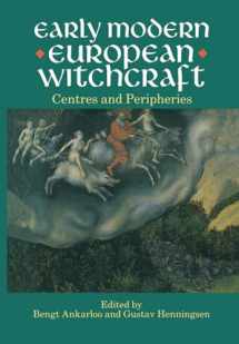 9780198203889-0198203888-Early Modern European Witchcraft: Centres and Peripheries (Clarendon Paperbacks)