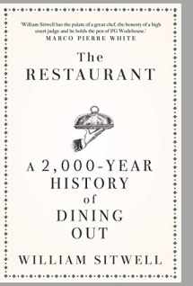 9781635766998-1635766990-The Restaurant: A 2,000-Year History of Dining Out ― The American Edition