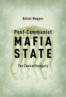 9786155513541-6155513546-Post-Communist Mafia State: The Case of Hungary