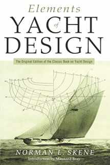 9781574091342-1574091344-Elements of Yacht Design: The Original Edition of the Classic Book on Yacht Design