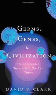 9780137019960-0137019963-Germs, Genes, & Civilization: How Epidemics Shaped Who We Are Today (Ft Press Science Series)