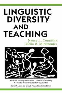 9780805827361-0805827366-Linguistic Diversity and Teaching (Reflective Teaching and the Social Conditions of Schooling Series)