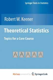 9780387939902-0387939903-Theoretical Statistics: Topics for a Core Course