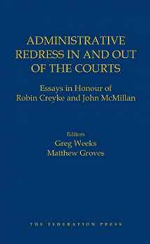 9781760022020-1760022020-Administrative Redress In and Out of the Courts