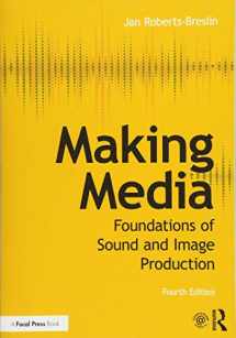 9781138240391-1138240397-Making Media: Foundations of Sound and Image Production