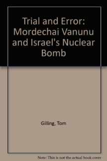 9780006278467-0006278469-Trial and Error: Mordechai Vanunu and Israel's Nuclear Bomb
